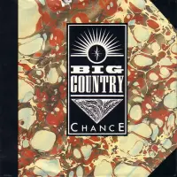 Big Country - Chance