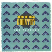 Big Country - The Teacher