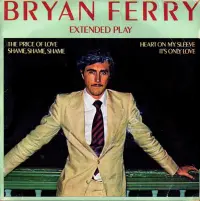 Bryan Ferry - Extended Play