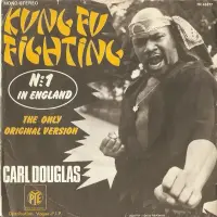 Carl Douglas - Kung Fu Fighting