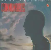 Communards - So Cold The Night