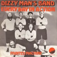 Dizzy Man's Band - Every Day In Action