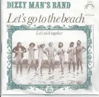 Dizzy Man's Band - Let's Go To The Beach