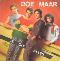 Doe Maar - Is Dit Alles