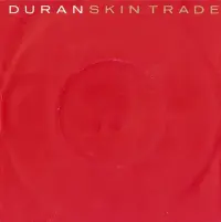 Duran Duran - Skin Trade