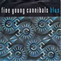 Fine Young Cannibals - Blue