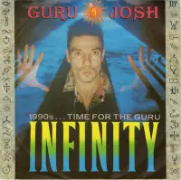 Guru Josh - Infinity (1990's...Time For The Guru)