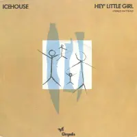 Icehouse - Hey' Little Girl