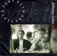 Johnny Hates Jazz - Turn Back The Clock