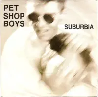 Pet Shop Boys - Suburbia