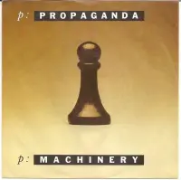 Propaganda - p: Machinery