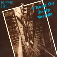 Rupert Hine - I Hang On To My Vertigo