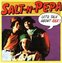 Salt-N-Pepa - Let's Talk About Sex!