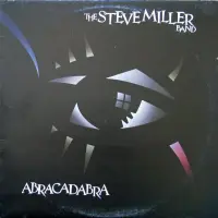 Steve Miller Band - Abracadabra