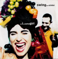 Swing Out Sister - Am I The Same Girl