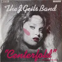 The J. Geils Band - Centerfold