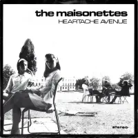 The Maisonettes - Heartache Avenue