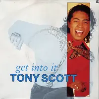 Tony Scott - Get Into It