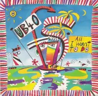 UB40 - All I Want To Do