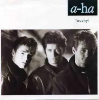 a-ha - Touchy!