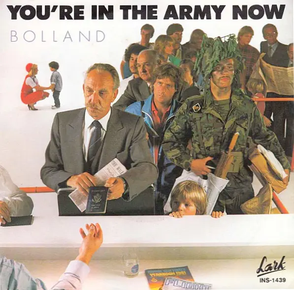 Bolland - You're In The Army Now