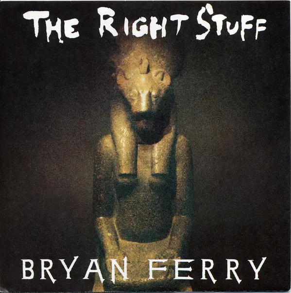 Bryan Ferry - The Right Stuff