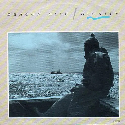 Deacon Blue - Dignity