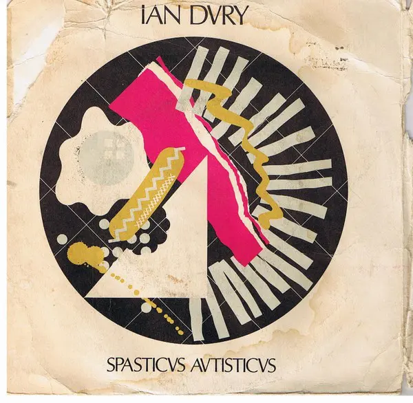 Ian Dury - Spasticus Autisticus