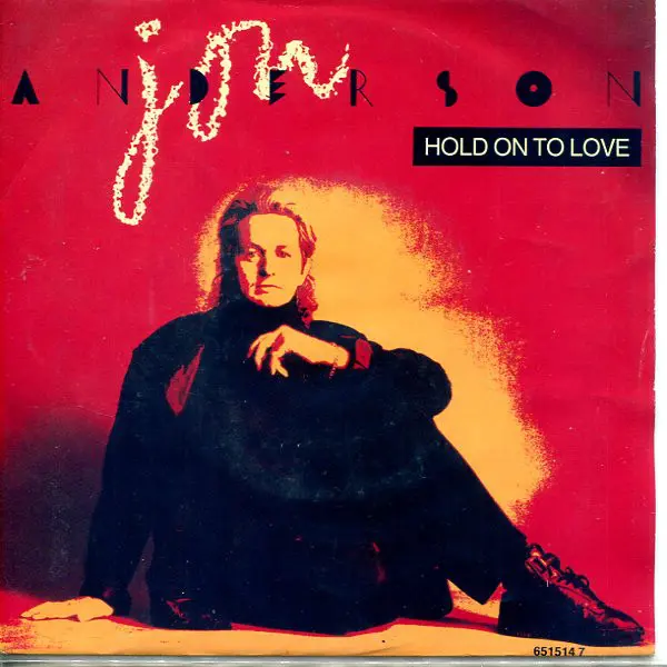 Jon Anderson - Hold On To Love