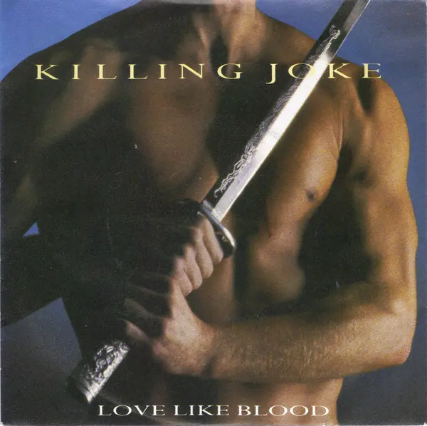 Killing Joke - Love Like Blood