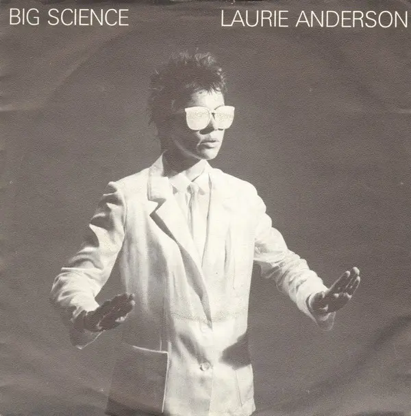 Laurie Anderson - Big Science