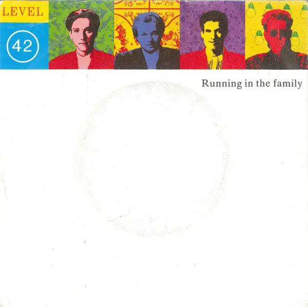 Level 42 - Running In The Family