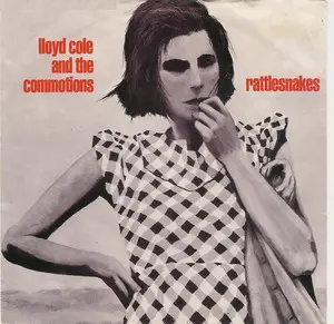 Lloyd Cole And The Commotions - Rattlesnakes