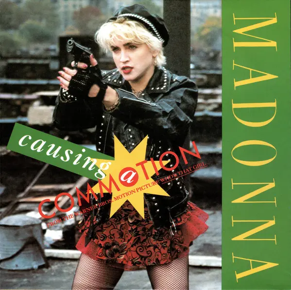 Madonna - Causing A Commotion