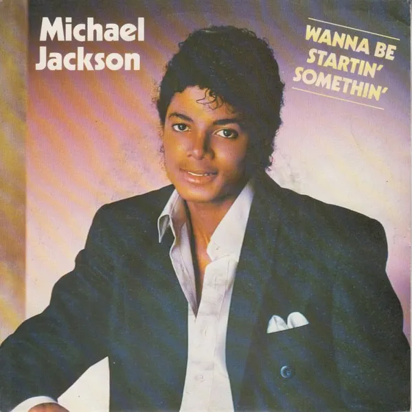 Michael Jackson - Wanna Be Startin' Somethin'