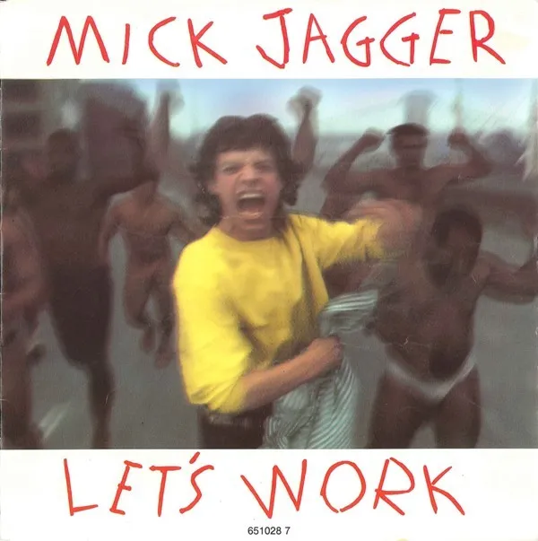 Mick Jagger - Let's Work