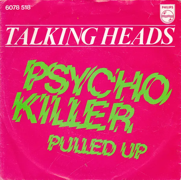 Talking Heads - Psycho Killer