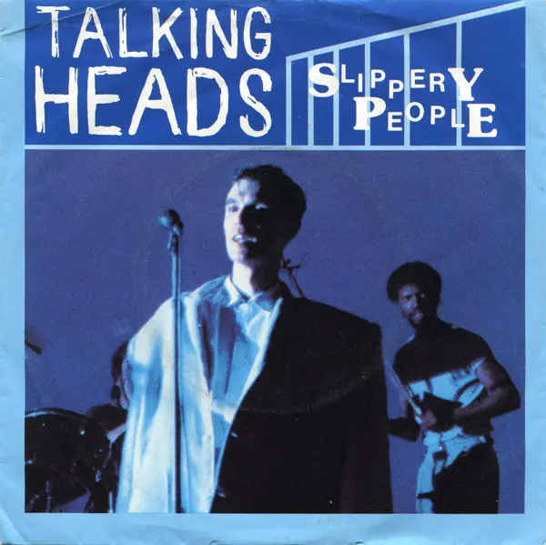 Talking Heads - Slippery People