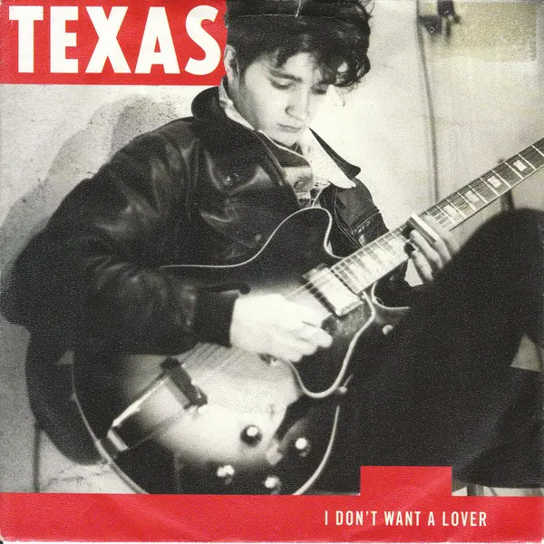 Texas - I Don't Want A Lover