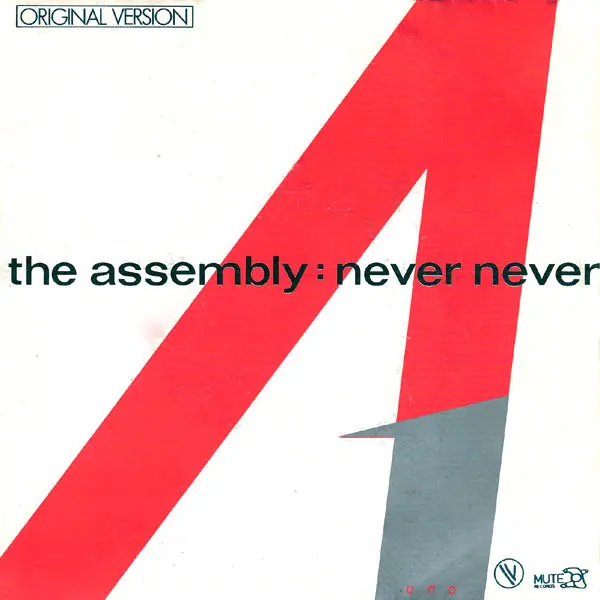 The Assembly - Never Never