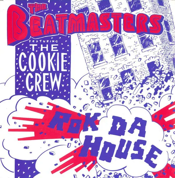 The Beatmasters Featuring The Cookie Crew - Rok Da House
