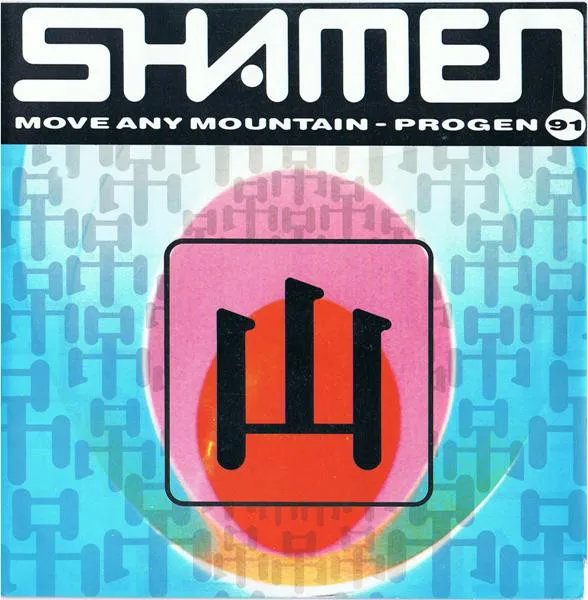 The Shamen - Move Any Mountain