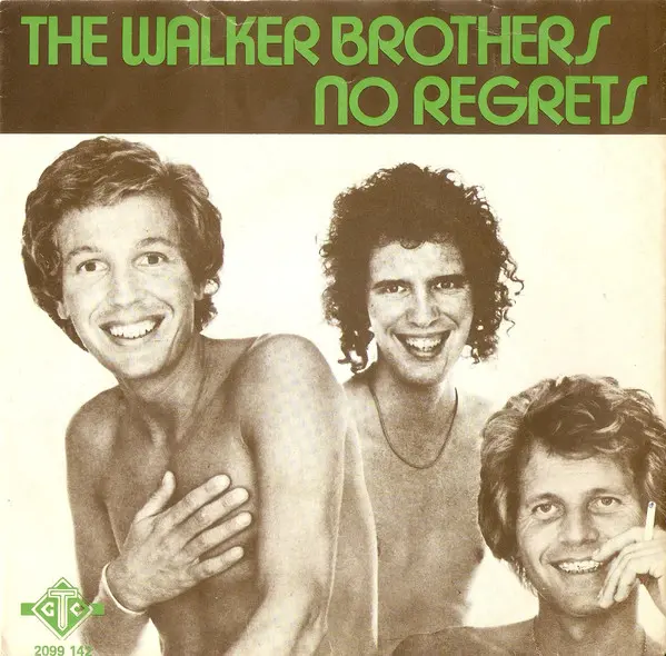 The Walker Brothers - No Regrets