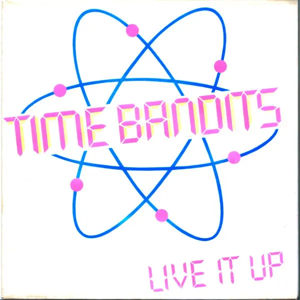 Time Bandits - Live It Up