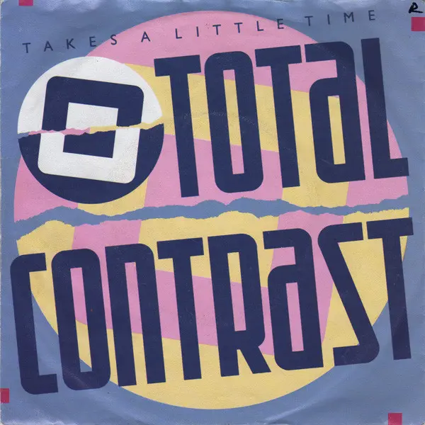 Total Contrast - Takes A Little Time