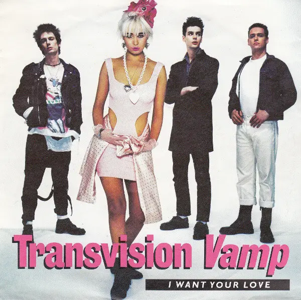 Transvision Vamp - I Want Your Love