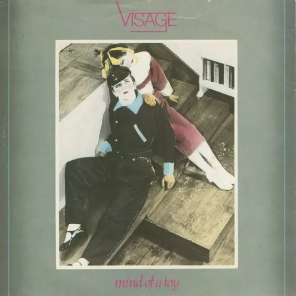 Visage - Mind Of A Toy