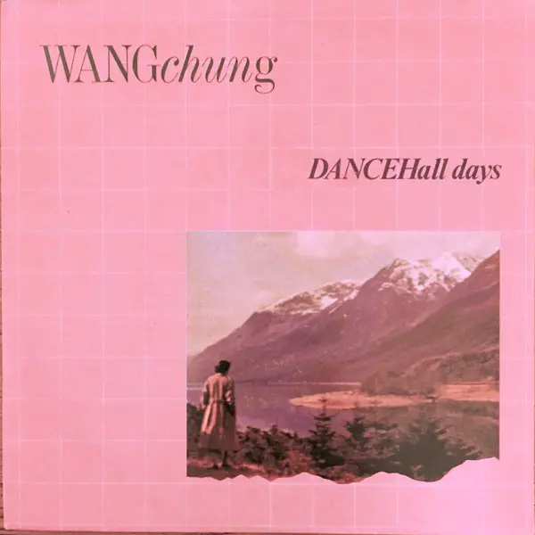 Wang Chung - Dance Hall Days