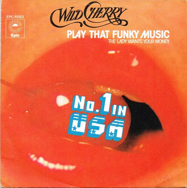 Wild Cherry - Play That Funky Music