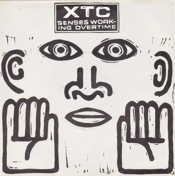 XTC - Senses Working Overtime